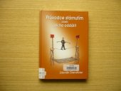 kniha Průvodce stárnutím, aneb, Jak ho oddálit, Radix 2009