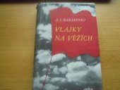 kniha Vlajky na věžích, Československý spisovatel 1953