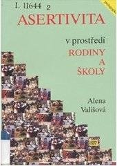 kniha Asertivita v prostředí rodiny a školy pedagogické a psychologické kontexty v teorii a praxi, ISV 2002