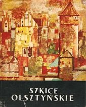 kniha  Szkice olsztyńskie  zbiory, Pojezierze 1967