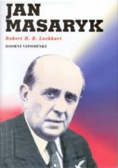 kniha Jan Masaryk osobní vzpomínky, Vladimír Kořínek 2003
