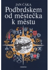 kniha Podbrdskem od městečka k městu, Paseka 2001