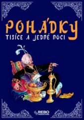 kniha Pohádky tisíce a jedné noci, Rebo 2006