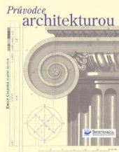 kniha Průvodce architekturou, Svojtka & Co. 2008