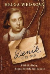 kniha Deník 1938-1945 příběh dívky, která přežila holocaust, Jota 2012