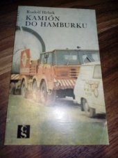 kniha Kamión do Hamburku, Československý spisovatel 1975