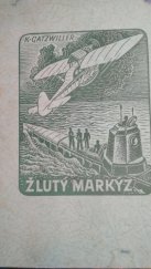 kniha Žlutý markýz, Jos. R. Vilímek 1930