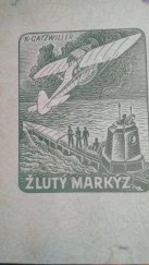 kniha Žlutý markýz, Jos. R. Vilímek 1930