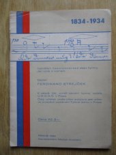 kniha Kde domov můj? 1834-1934 : vysvětlení československé státní hymny : její vznik a význam : k oslavě 100. výročí národní hymny vydala Ú.M.D.O.Č. v Praze, Matice divadelní 1934