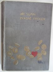 kniha Zrádné proudy, Jos. R. Vilímek 1904