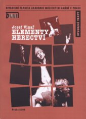 kniha Elementy herectví, Akademie múzických umění, Divadelní fakulta 2002