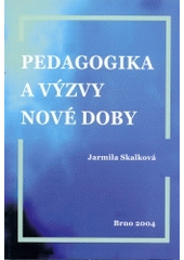 kniha Pedagogika a výzvy nové doby, Paido 2004