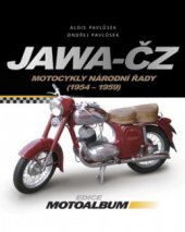 kniha Jawa-ČZ motocykly národní řady (r. v. 1954-1959), CPress 2010