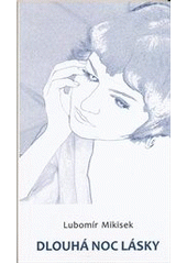 kniha Dlouhá noc lásky, Printia 2012