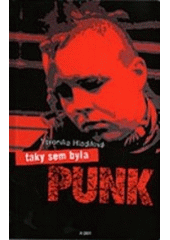 kniha Taky sem byla punk, Host 2001