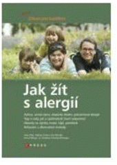 kniha Jak žít s alergií, CPress 2007