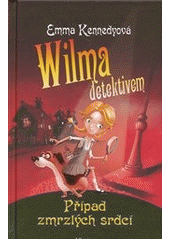 kniha Wilma detektivem. případ zmrzlých srdcí, Albatros 2013