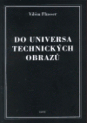 kniha Do universa technických obrazů, OSVU 2001