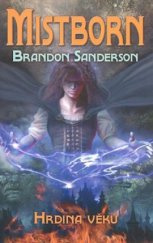 kniha Mistborn 3. - Hrdina věků, Talpress 2010