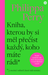 kniha Kniha, kterou by si měl přečíst každý, koho máte rádi, Beta Dobrovský 2024