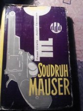 kniha Soudruh mauser, Svět sovětů 1962