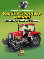 kniha Vznětové motory vozidel Biopaliva, emise, traktory, CPress 2013