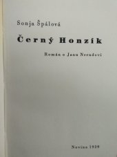 kniha Černý Honzík román o Janu Nerudovi, Novina 1939