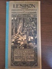 kniha Lesikon Přehlednice - vědomostní přirozenosti lesinné, Těl. jednota "Sokol" 1913