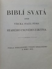 kniha Biblí svatá, aneb, Všecka svatá Písma Starého i Nového zákona, [ÚCN] 1957