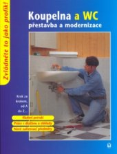 kniha Koupelna a WC přestavba a modernizace, Vašut 2004