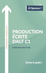 kniha Production écrite DALF C1, Independently Published 2021