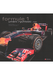 kniha Formule 1 umění rychlosti, CPress 2021