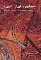 kniha Lokální funkce kultury II Analýza a evaluace kulturních služeb, Univerzita Karlova, Filozofická fakulta 2016
