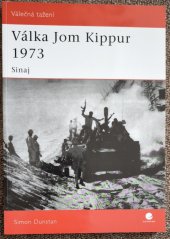 kniha Válka Jom Kippur 1973 Sinaj, Grada 2009