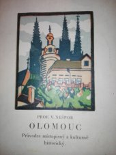kniha Olomouc průvodce místopisný a kulturně historický, V. Nešpor 1927