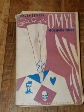 kniha Omyl Mea Mara Indry artistický román, Julius Albert 1944