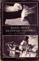 kniha Podíl práce na vývoji člověka, Naše vojsko 1952