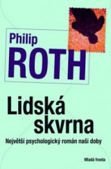 kniha Lidská skvrna, Mladá fronta 2009