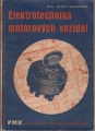 kniha Elektrotechnika motorových vozidel schemata elektrických zařízení, Škubal & Machajdík 1948