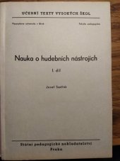 kniha Nauka o hudebních nástrojích 1. díl [Určeno] pro posluchače fak. pedagog., SPN 1953