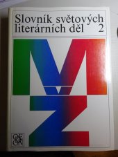 kniha Slovník světových literárních děl 2. - M-Ž, Odeon 1988