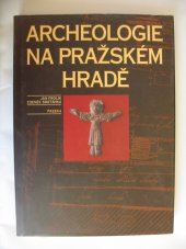 kniha Archeologie na Pražském hradě, Paseka 1997