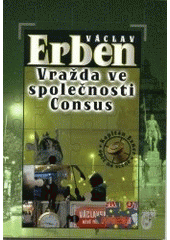 kniha Vražda ve společnosti Consus kapitán Exner opět na scéně, Prospektrum 2002