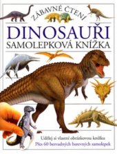 kniha Dinosauři samolepková knížka, Slovart 2005