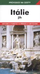 kniha Itálie - jih podrobné a přehledné informace o historii, kultuře, přírodě a turistickém zázemí jižní Itálie, Freytag & Berndt 2006
