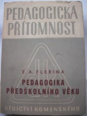 kniha Pedagogika předškolního věku, Dědictví Komenského 1951