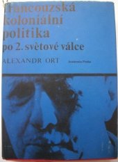 kniha Francouzská koloniální politika po 2. světové válce, Academia 1968