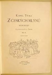 kniha Z českých mlýnů Díl 2 humoresky., Jos. R. Vilímek 1924