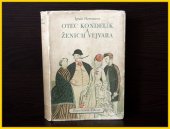 kniha Otec Kondelík a ženich Vejvara drobné příběhy ze života spořádané pražské rodiny, Topičova edice 1947