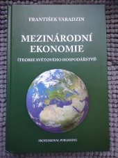 kniha Mezinárodní ekonomie (teorie světového hospodářství), Kamil Mařík - Professional Publishing 2013